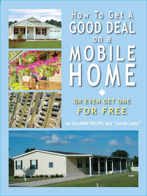 cover image of How to Get a Good Deal on a Mobile Home: or Even Get One for Free!